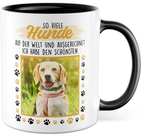 Tasse Hund personalisiert Geschenk So viele Hunde und ich habe den schönsten, Kaffeetasse eigenes Bild Hundetasse Hundedeko Geschenkidee Hundemama Hundepapa Haustier Kaffee-Becher