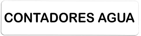 Becral® - Señal de PVC CONTADORES AGUA | Placa puerta PVC | Señal informativa | Cartel Puerta 200X50mm