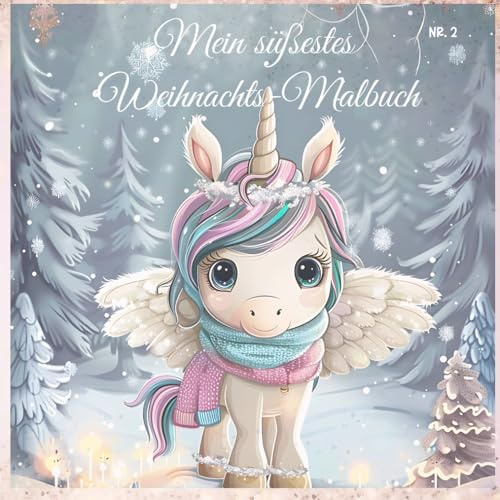 Liebevoll gestaltetes Malbuch für Kinder | Große, süße, weihnachtliche Motive (Einhörner / Unicorns und Süßigkeiten) zum Ausmalen