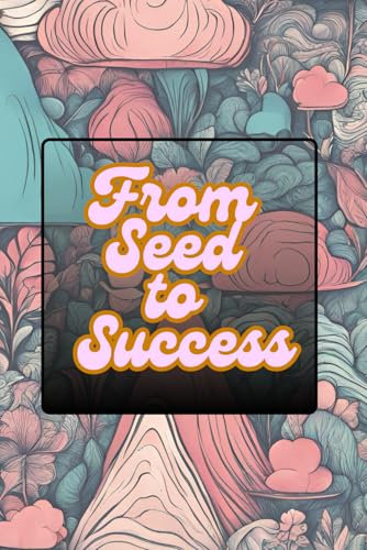 From Seed to Success: Motivating Gift Journal Notebook