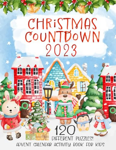 Christmas Countdown: Advent and Christmas Countdown Activity Book for Kids