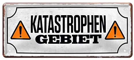 Katastrophen Gebiet - Retro Blechschild - Dekoschild für Arbeit Büro Betrieb Firma Kinderzimmer Jugendzimmer Eingang Flur - 28 cm x 12 cm