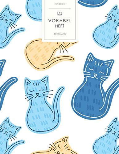 Vokabelheft: Blaue und gelbe Katzen Cartoon. 3 Spalten für Vokabeln. 120 Seiten mit schönem Design. Dreispaltiges Buch mit Soft Cover 8.5x11 Zoll, ca. DIN A4 21.6x27.9cm.