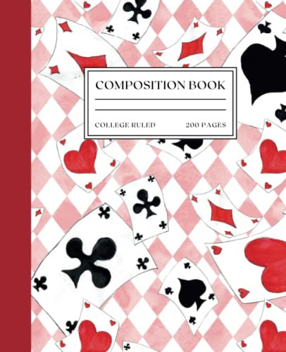 Alice in Wonderland Composition Notebook College Ruled: Alice in Wonderland Composition Notebook, Alice in Wonderland Journal Notebook, 200 7.5x9.25 College Ruled Pages