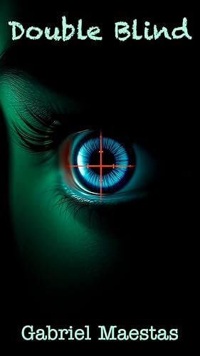 Double Blind (Double Blind universe Book 1)