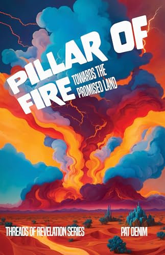 Pillar of Fire: Threads of Revelation