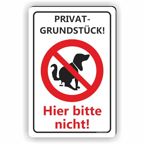 Privatgrundstück - Kein Hundeklo Schild/Kein Hundekot/T-003 (30x45cm Schild)