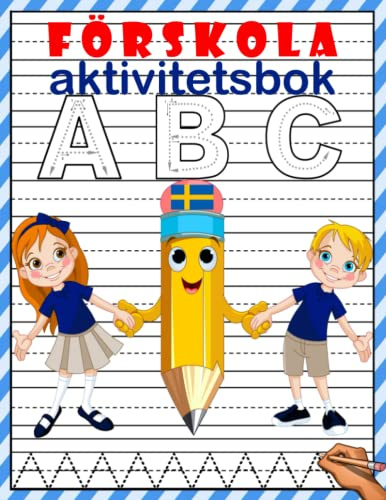 ABC Förskola Aktivitetsbok: Alfabetet, siffror, färger, former och målarbok för barn i åldrarna 4-8 år/Handskriftsövning för barn med prickiga linjer