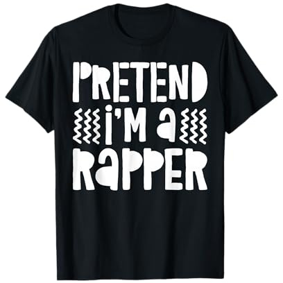 Pretend I'm A Rapper Shirt Adulto Bambini Rapper Costume Maglietta