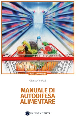Manuale di autodifesa alimentare