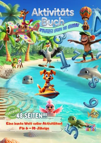 48 Seiten Kinder-Aktivitätsbuch A4 | 6–10 Jahre | Logik, Malen, Spiele & Suchsel | Lernen mit Spaß: Bunte Aktivitäten, Rätsel & Abenteuer für ... Abenteuer auf Palm Island: Aktivitätsbücher)