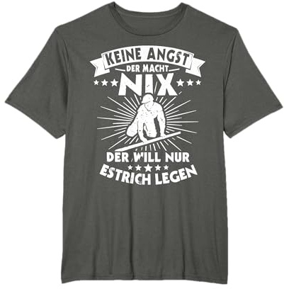 Estrichleger Estrich Legen Rohbau Beruf Estrichleger T-Shirt