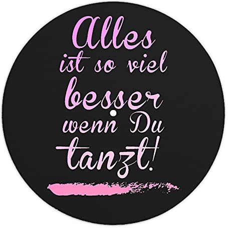 Next Ferry Slipmat - Alles ist so viel besser - Plattenspieler Filzmatte | DJ Plattentellerauflage 2,5 mm für Plattenspieler & Turntables - 12 Zoll - für Scratchen & Backspin - bedruckt in Deutschland