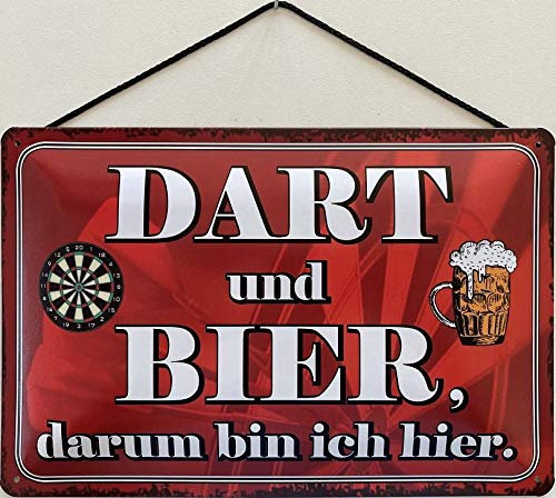 Blechschild mit Kordel 30 x 20 cm Dart und Bier, darum Bin ich Hier. - Blechemma