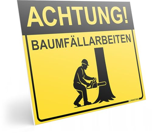 PRINTIMA Achtung Baumfällarbeiten Schild 40x30 cm – Warnschild Forstbetrieb aus PVC – Hinweisschild Waldarbeiten & Kettensäge – Inklusive Montageset (Dübel & Schrauben) – Wetterfest