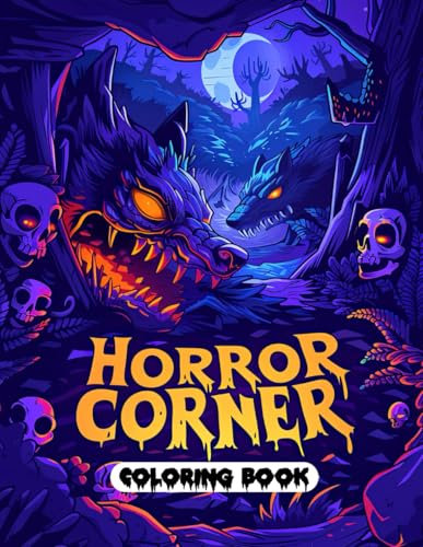 Horror Corner Coloring Book: Disturbing and Dark Designs Featuring Vampires and Their Crypts