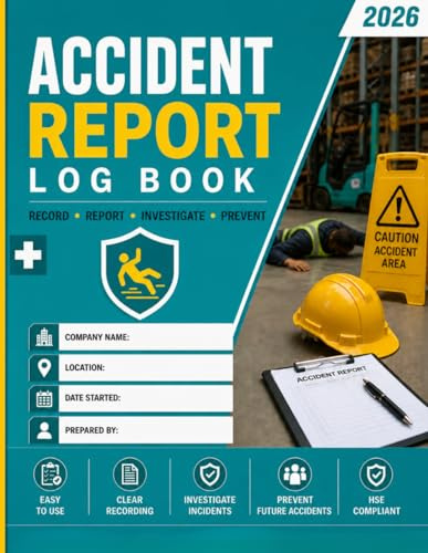 Accident Report Book HSE Compliant: HSE & GDPR Compliant | RIDDOR 2013 | Health and Safety at Work Act 1974 | Accident Investigation Forms, First Aid ... Tracker | Workplace Health and Safety Log