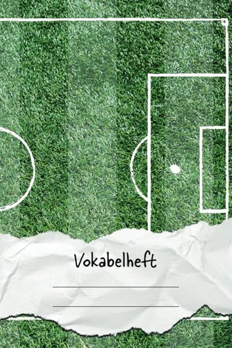 Vokabelheft: Fußball | Für Englisch, Französisch, Spanisch, und Latein Vokabeln | für Fußballfans, Jungen und Mädchen | ca. DIN A 5 | mit 2 Spalten | ... | Liniert mit Teilungslinie, 2-spaltig |