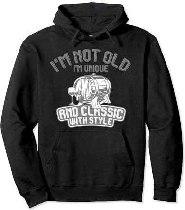 I´m not old, I´m classic – Verre à vin blanc et rouge – Tonneau à vin Sweat à Capuche