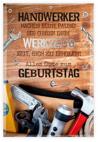 KE - Lustige Geburtstagskarte für Männer, Handwerker Motiv, Glückwunsch-Karte mit Umschlag, DIN B6 Klapp-Karte mit Spruch
