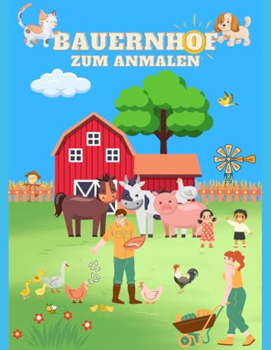 Bauernhof zum Anmalen: für Kinder