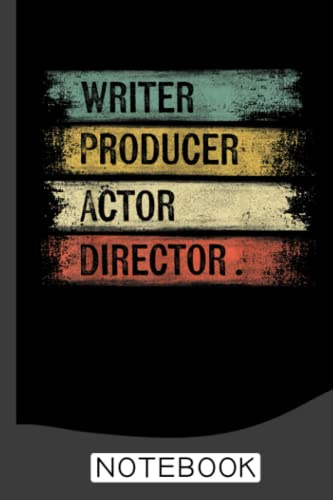 Writer Producer Actor Director Filmmaker Gifts Movie Theater Notebook: Blank Lined Journal 6x9 / Theater Musical Broadway Thespian Actor Gift ,Theatre Nerd Notebook