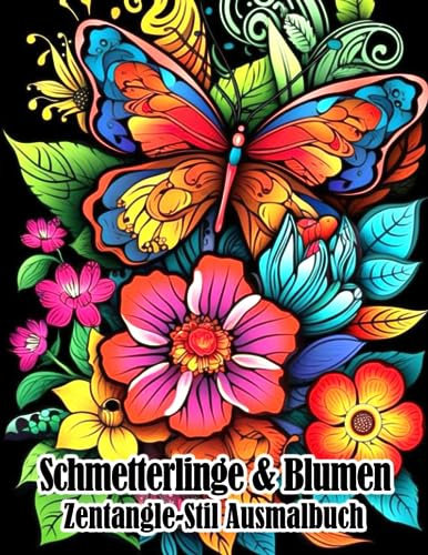 Schmetterlinge & Blumen Zentangle-Stil Ausmalbuch: Schöne Designs Stressabbau & Entspannung | Für Erwachsene