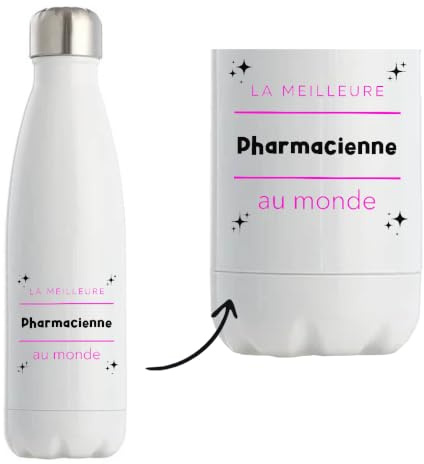 Bouteille Isotherme La meilleure Pharmacienne au monde 2 - Bottle - Idée Bouteille Isotherme Cadeau Anniversaire Fête Original Famille Travail Départ Collègue Retraite Noël.