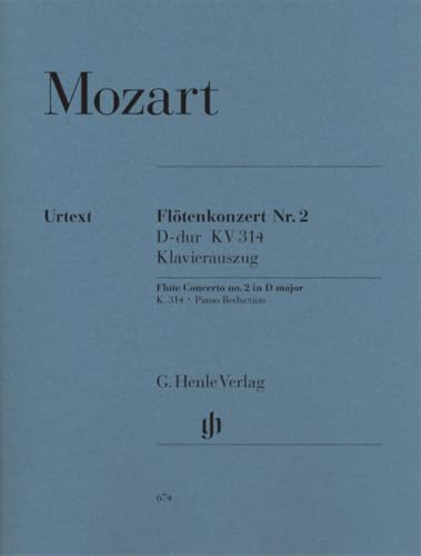 Konzert 2 d-Dur KV 314 (285d) Fl Orch. Flöte, Klavier: Besetzung: Flöte und Klavier (G. Henle Urtext-Ausgabe)