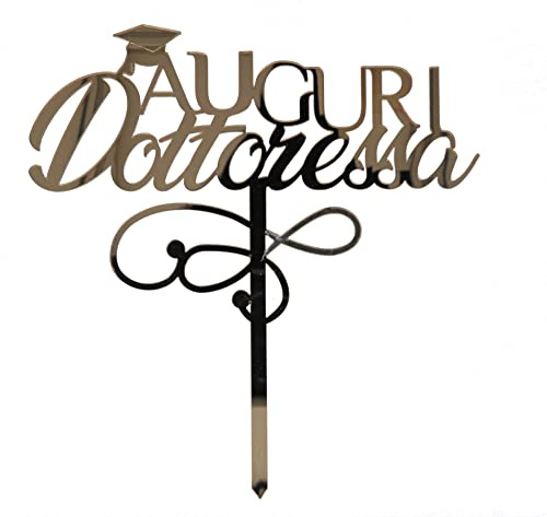 coiso CAKE TOPPER IN PLEXI AUGURI DOTTORESSA LAUREA COLORE a SCELTA DIMENSIONE 18 CM X 14 CM