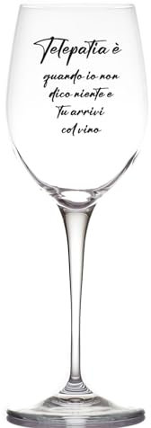 Telepatia è quando non dico niente e tu arrivi col vino Bicchiere Calice da Vino Bianco Rosso Spritz Drink Personalizzato Dedica Idea Regalo Amiche Originale Festa Della Mamma Compleanno Natale Cena
