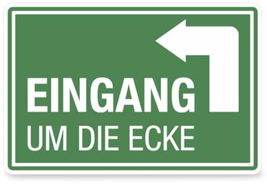 Hinweischild Eingang um die Ecke - Alu Verbund Platte - Linksweisend - 30,0 x 20,0 cm -Grün/weiß - Betriebsausstattung24