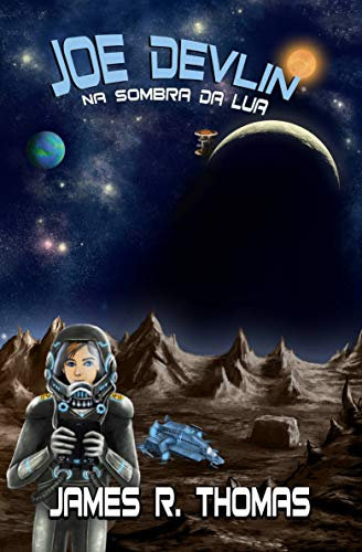 Joe Devlin: Na Sombra da Lua (Portuguese Edition)