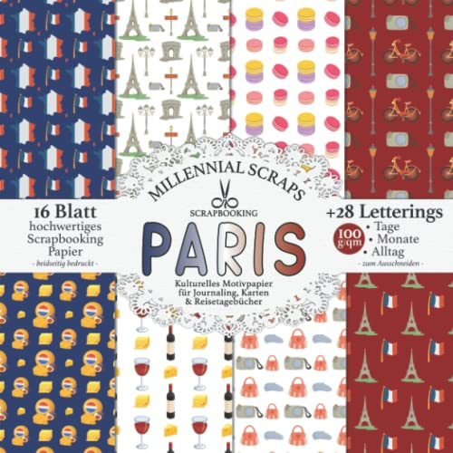 SCRAPBOOKING PARIS Kulturelles Motivpapier für Journaling, Karten & Reisetagebücher: Junk Journal Zubehör I Zum Ausschneiden I Mit Letterings IPapier Basteln DIY Geschenk I Tagebuch Inspo
