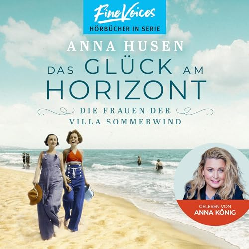 Das Glück am Horizont: Die Frauen der Villa Sommerwind 1