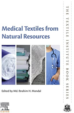 Medical Textiles from Natural Resources (The Textile Institute Book Series)