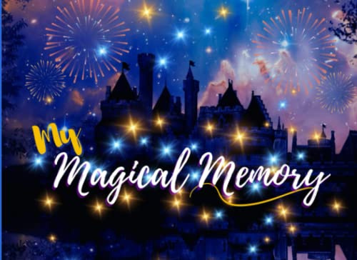 Autograph Book: My Magical Memory, Signature & Photo Book, Blank Unlined Memory Album Photo, To Collect Signatures with Selfies or Pictures of Your ... Book of your Trips Memories or Family