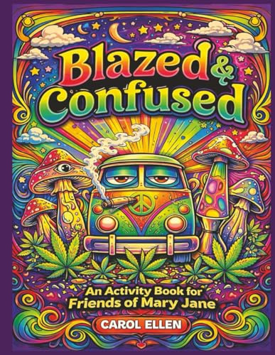 Blazed & Confused: An Activity Book for Friends of Mary Jane