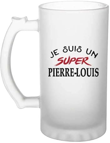 Verre à bière d'un Super Pierre-Louis - Chope - Idée Verre à bière Personnalisable Cadeau Anniversaire Fête Original Famille Travail Départ Collègue Retraite Noël.