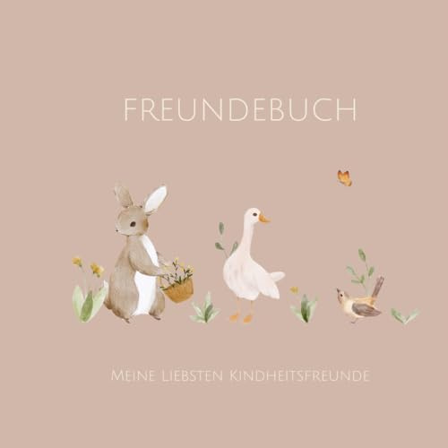 Freundebuch: Meine liebsten Kindheitsfreunde