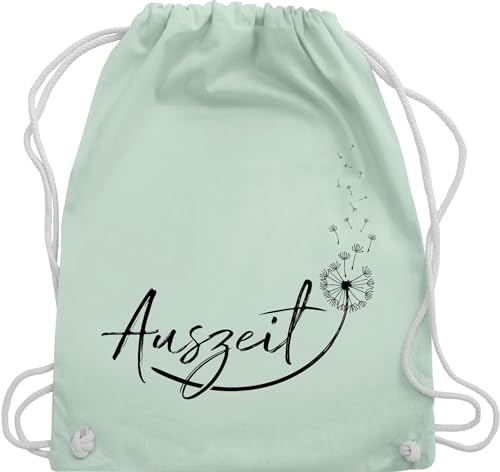 Shirtracer Turnbeutel Rucksack - Sprüche Statement - Auszeit Entspannung Relaxen Pusteblume - Unisize - Pastell Grün - für mit aufschrift relax beutel statements pusteblumen stoffrucksack sprüchen￼