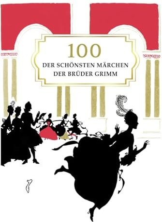 Grimms Märchen für Kinder: 100 der schönsten Märchen der Brüder Grimm, kindgerecht erzählt