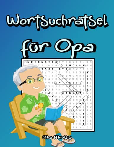 Wortsuchrätsel für Opa: Großdruck Rätselbuch für die Grauen Zellen