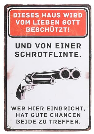 Blechschilder Vintage Türschild Lustig Warnschilder Humor Spruch Gott und Schrotflinte Metallschild Geschenk für Männer Garage Deko Schild Einbrecher Abschreckung Blechschild