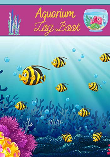 Aquarium log book: Aquarium log book | Format 7x10 | 150 pages to complete | Ideal gift for anyone with an aquarium