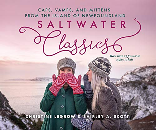 Saltwater Classics from the Island of Newfoundland: More than 25 favourite caps, vamps, and mittens to knit (Saltwater Knits) (English Edition)
