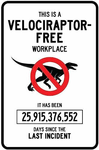 GQWJKSZ Schild „Velociraptor Free Workplace“, Aluminium-Metallschilder, lustige Blechschilder, Dinosaurier-Warnschild, 20,3 x 30,5 cm