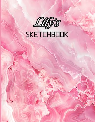 Lily's Sketchbook: Great Gift for Lily | Personalized Blank Sketchbook for Girl Name Lily