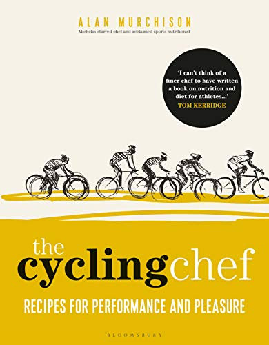 The Cycling Chef: Recipes for Performance and Pleasure (English Edition)