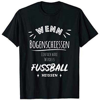 Bogenschießen T-Shirt | Bogenschützen Geschenk | Bogensport T-Shirt